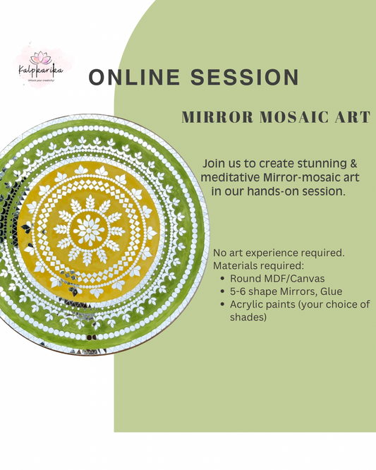Mirror Mosaic Art (22 Dec | 11AM-2PM)