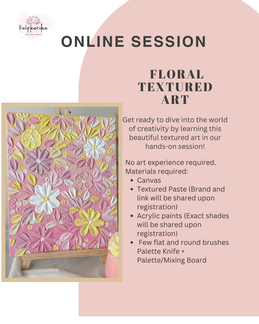 Textured Floral Art (Recorded)