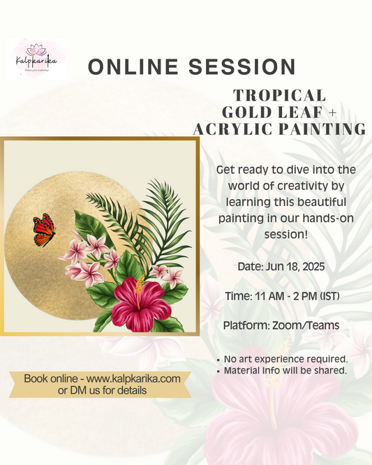 Gold Leaf + Acrylic Painting - Tropical Art (18 Jun | 11AM-2PM)