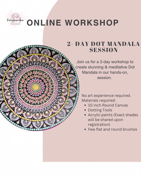 2-day Dot Mandala Workshop (Recorded)